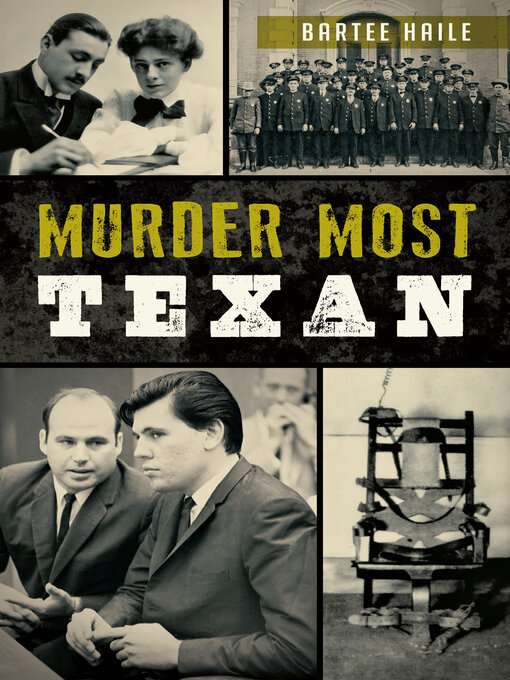 Title details for Murder Most Texan by Bartee Haile - Available